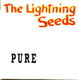 Lightning Seeds - Pure